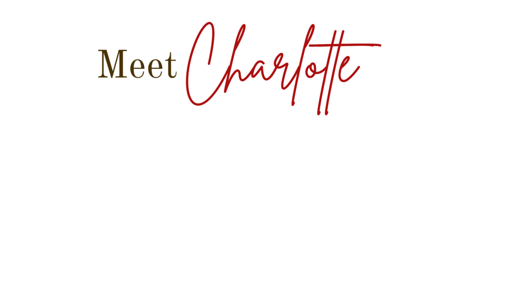 Meet Charlotte