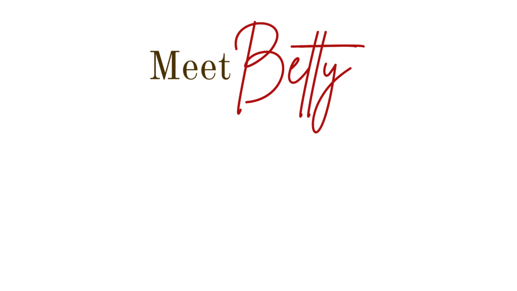 Meet Betty